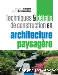 Techniques et détails de construction en architecture paysagére