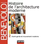 Histoire de l'architecture moderne, Tome 2