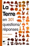 La Terre en 301 Questions/Réponses