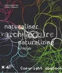 Naturaliser l'architecture