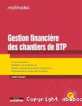 Gestion financiere des chantiers de BTP