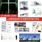 Le grand livre des croquis d'architectes