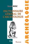 Dictionnaire de l'archéologie