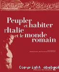 Peupler et habiter l'Italie et le monde romain