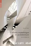 Culture numérique et architecture - Une Introduction