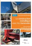 La construction métallique avec les Eurocodes: interprétation et exemples de calcul