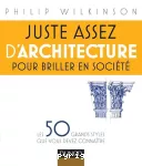 Juste Assez d'Architecture