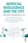 Artificial Intelligence and the City: Urbanistic Perspectives on AI