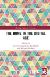 The Home in the Digital Age: Routledge Advances in Sociology