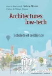 Architectures Low Tech: Sobriété et résilience