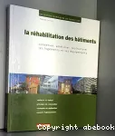 La réhabilitation des bâtiments